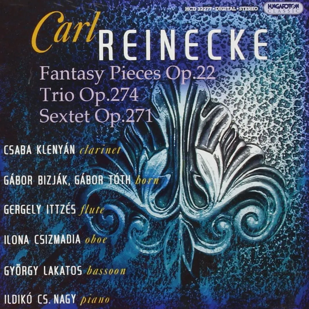 Fantasy Pieces, op. 22 / Trio, op. 274 / Sextet, op. 271