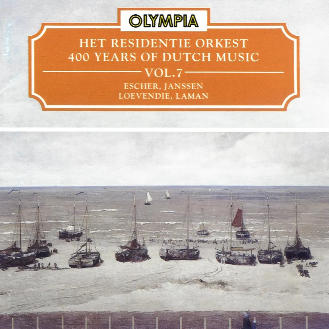 400 Years of Dutch Music, Volume 7: Escher, Janssen, Loevendie, Laman