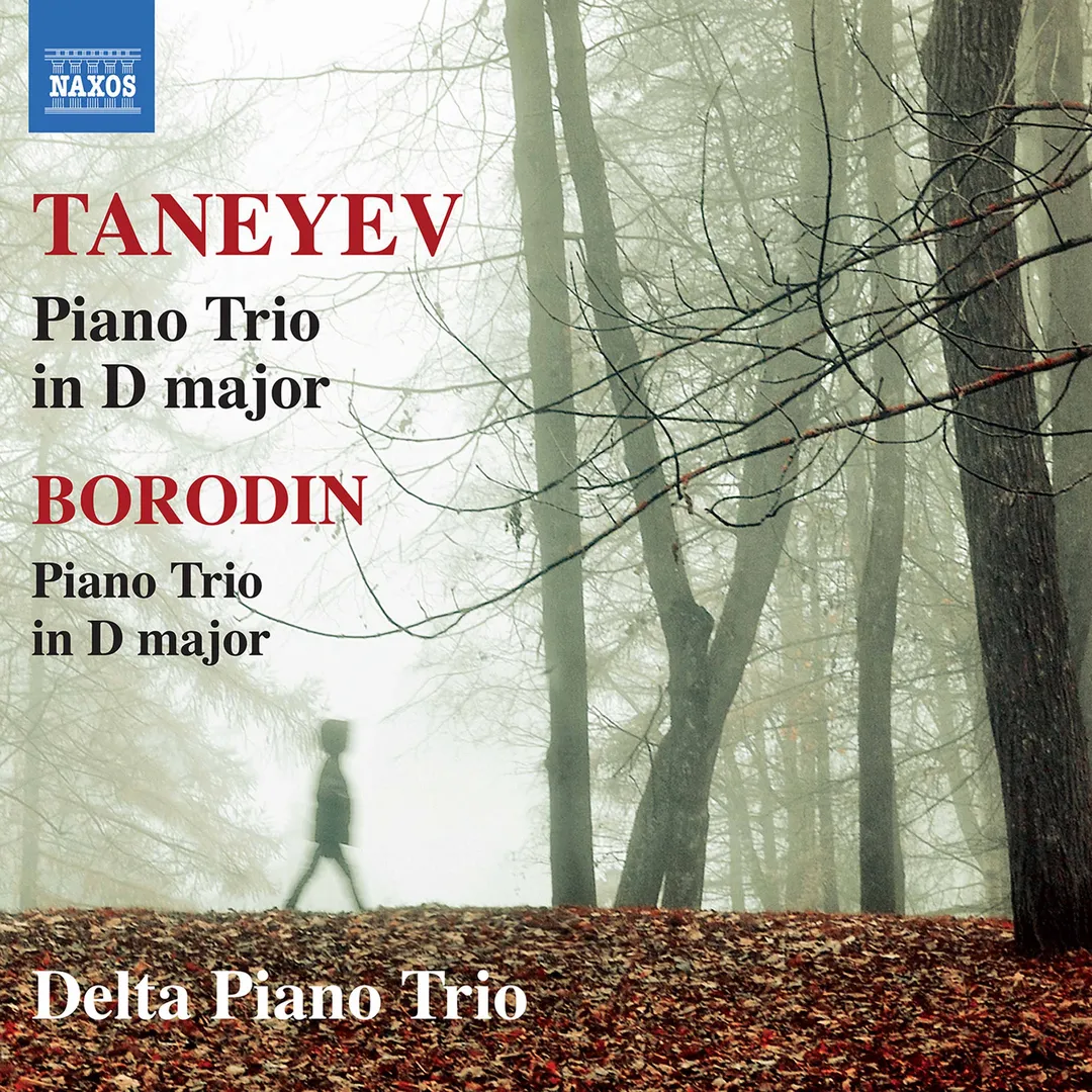 Taneyev: Piano Trio in D major / Borodin: Piano Trio in D major