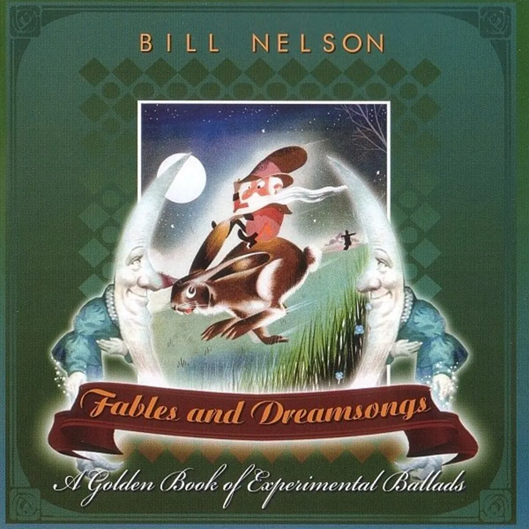 Fables and Dreamsongs: A Golden Book of Experimental Ballads