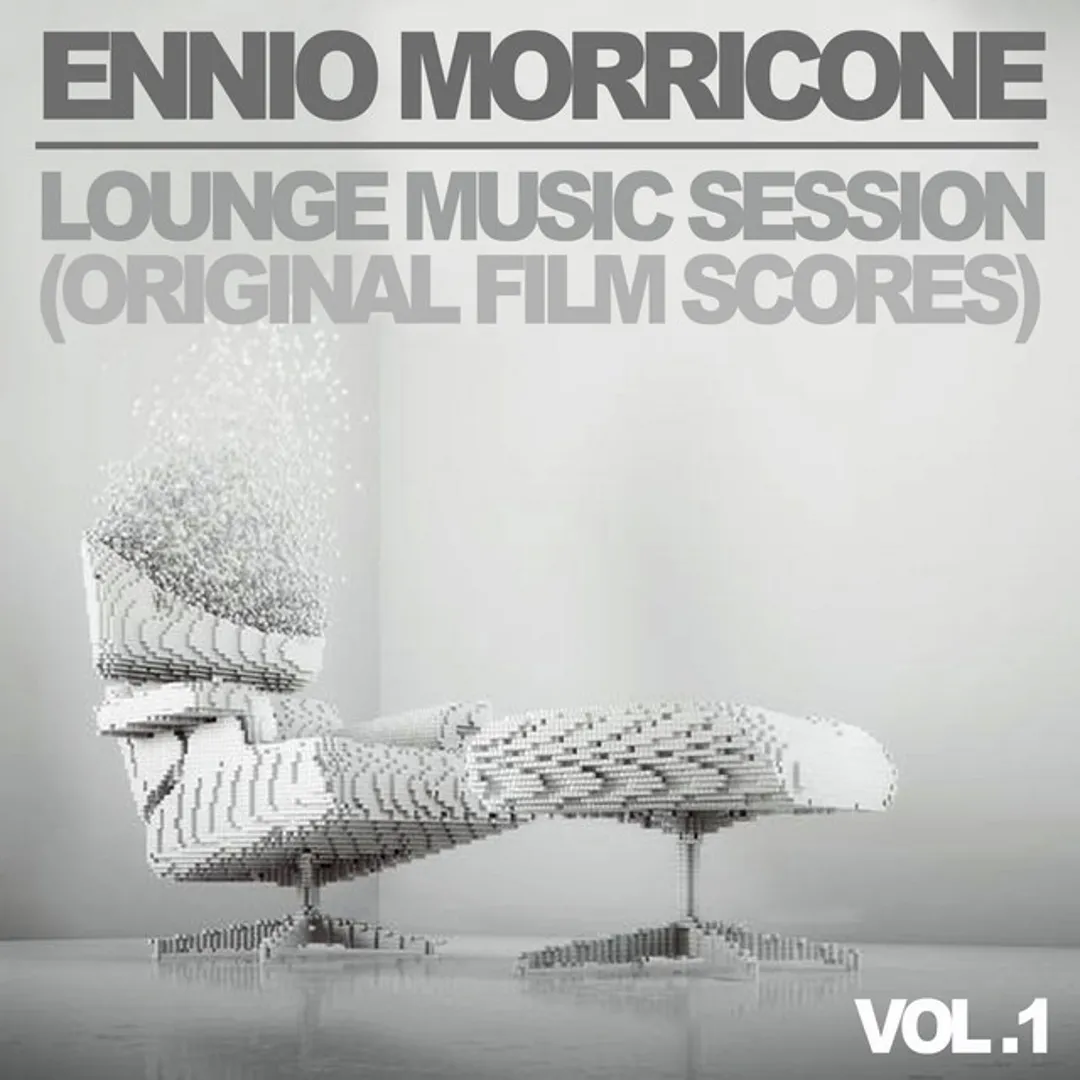 Ennio Morricone: Lounge Music Session - Vol. 1 (Original Film Scores)
