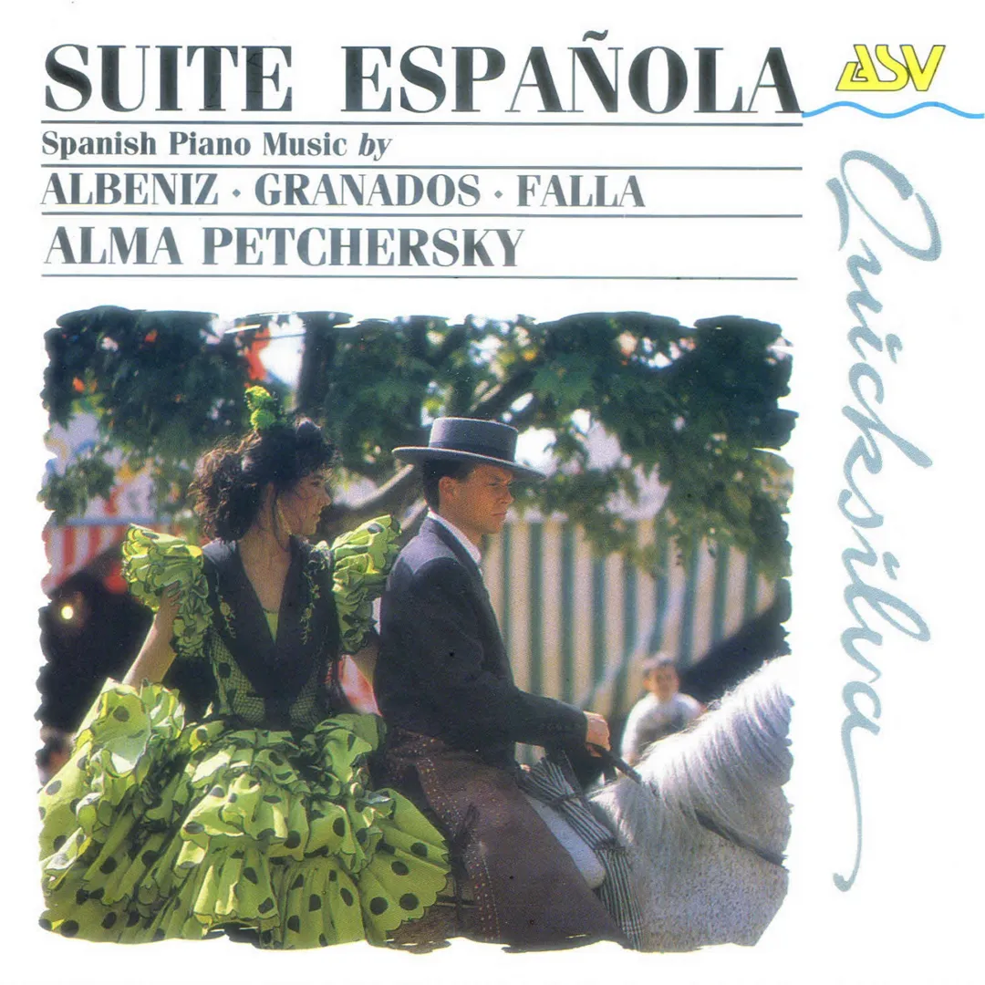 Suite Española: Spanish Piano Music by Albéniz, Granados, Falla