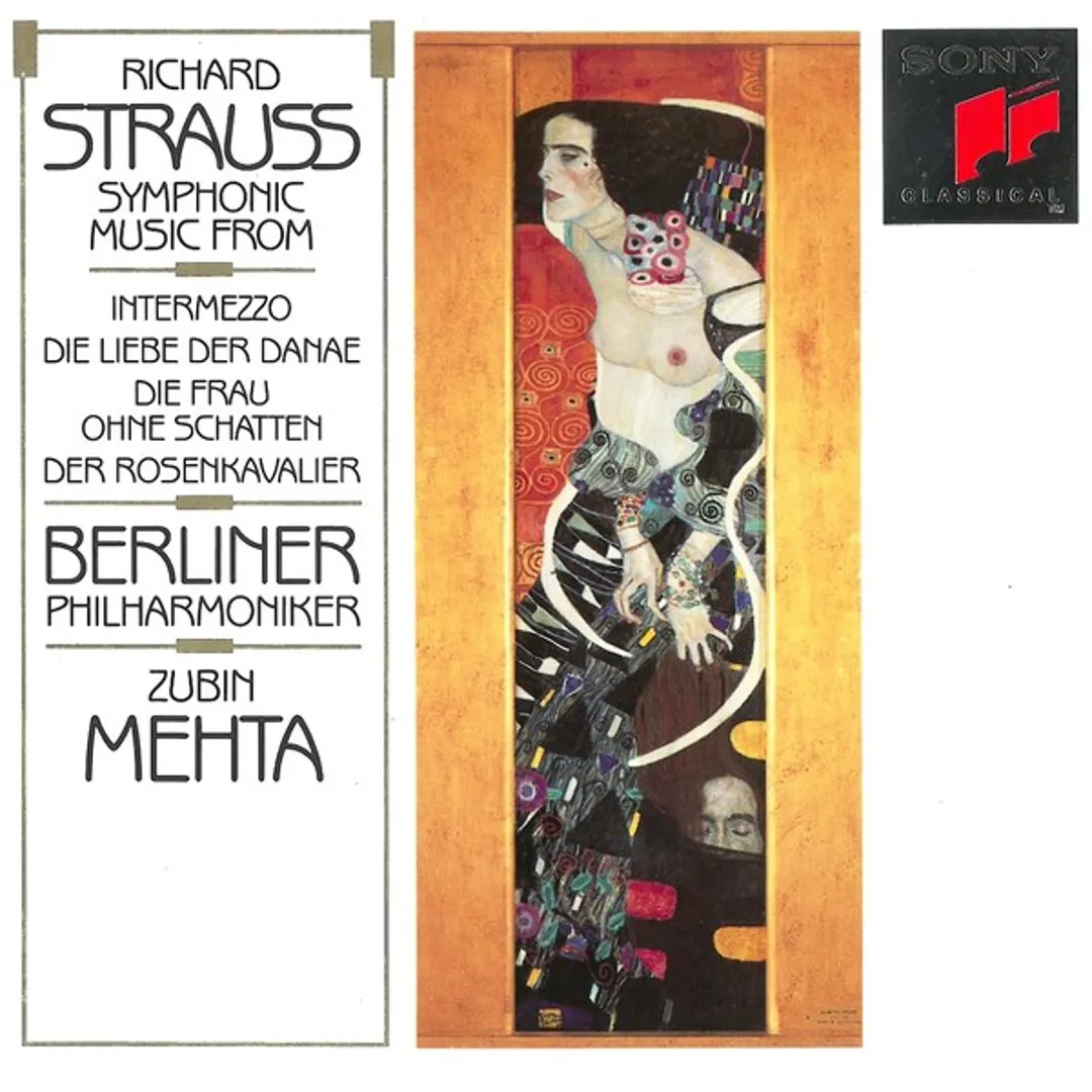 Symphonic Music From Intermezzo, Die Liebe Der Danae, Die Frau Ohne Schatten, Der Rosenkavalier