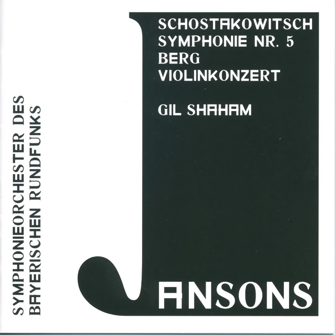 Schostakowitsch: Symphonie Nr. 5 / Berg: Violinkonzert