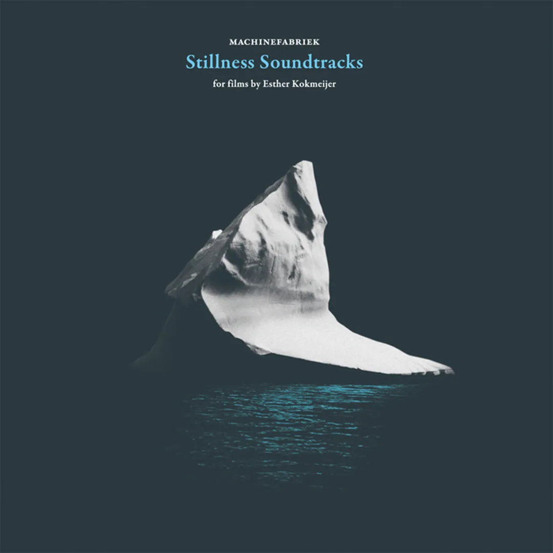 Stillness Soundtracks