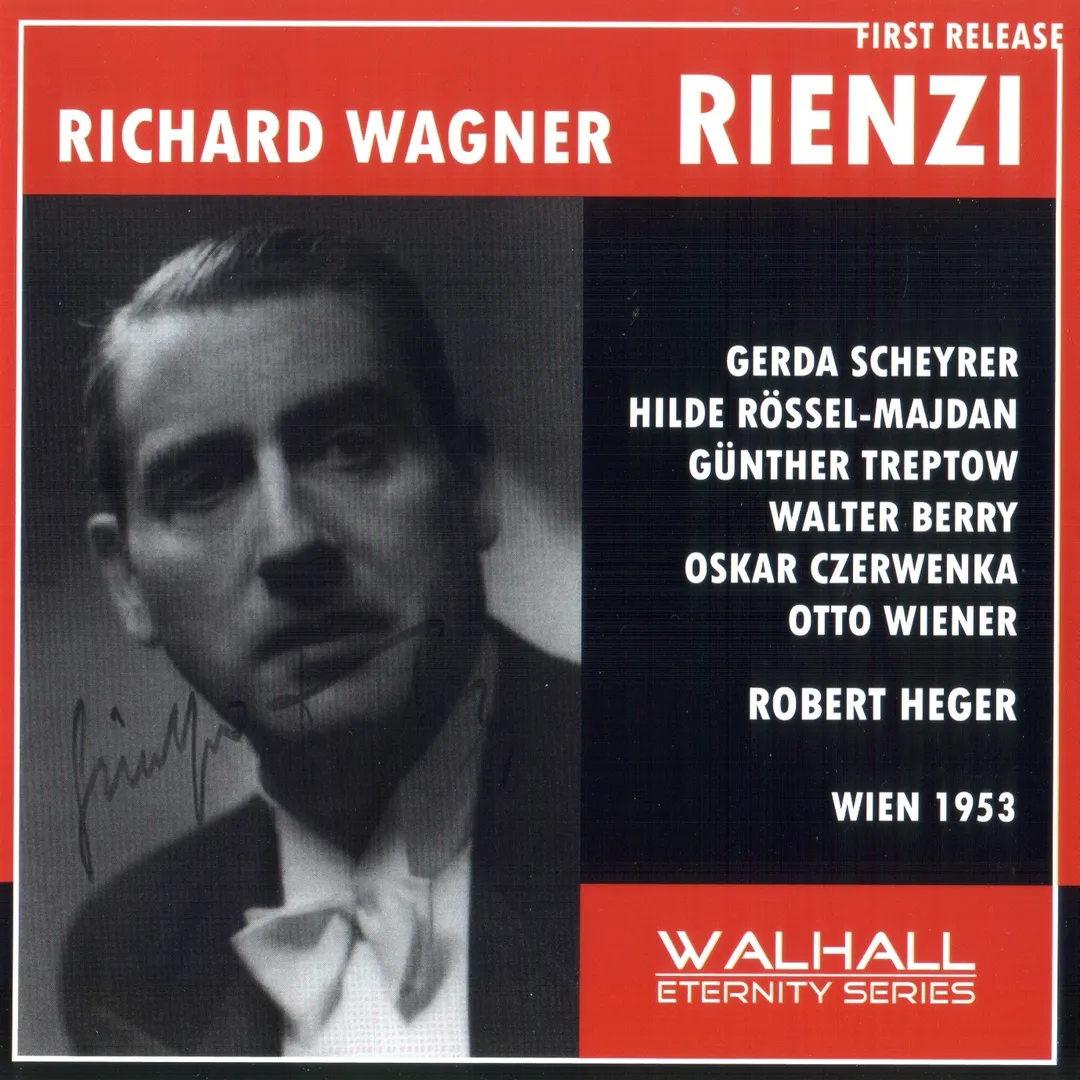 Rienzi (Wiener Staatsopernchor, Großes Orchester der RAVAG, feat conductor: Robert Heger, singers: Treptow, Scheyrer, Rössel-Majdan)