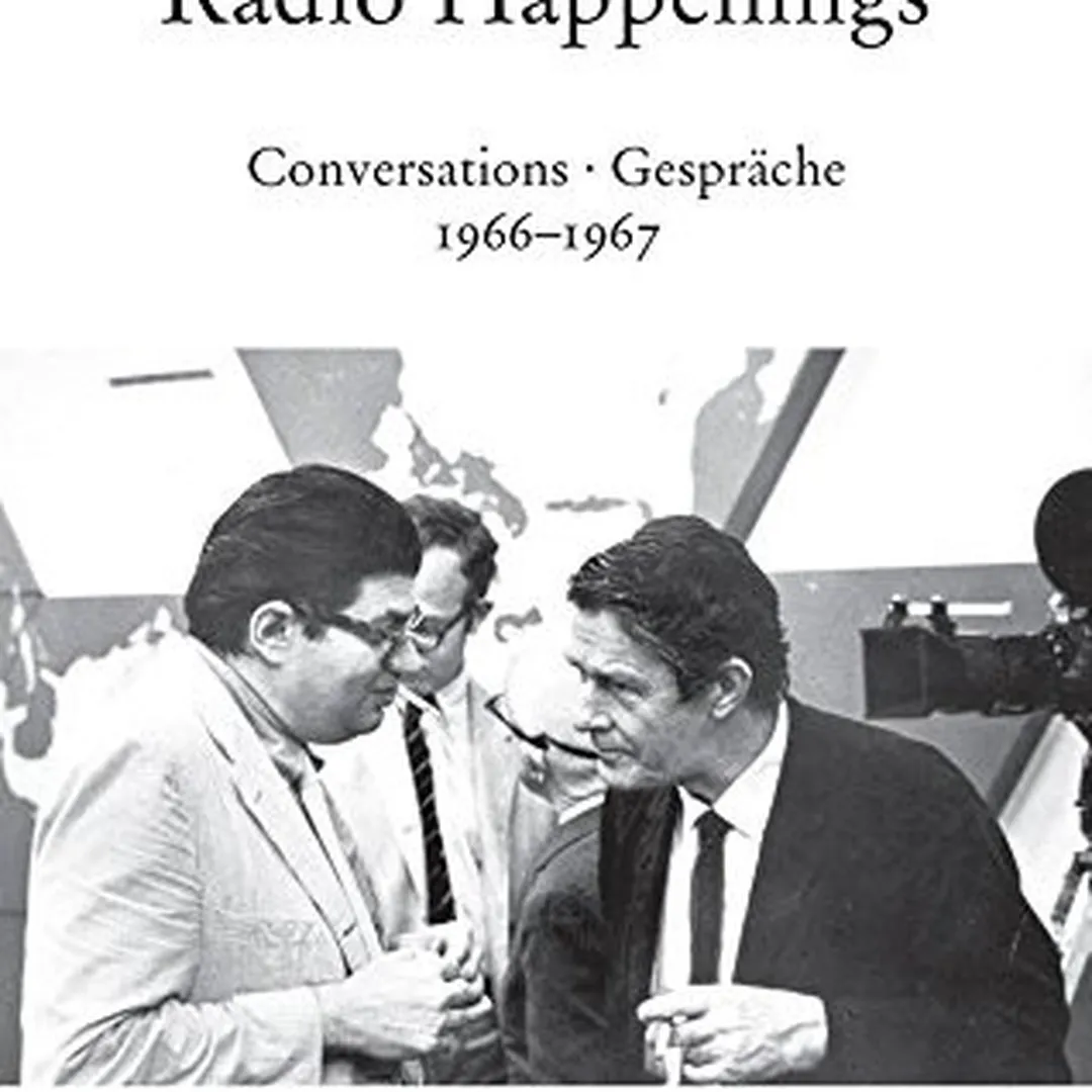 Radio Happenings: Conversations / Gespräche 1966-1967