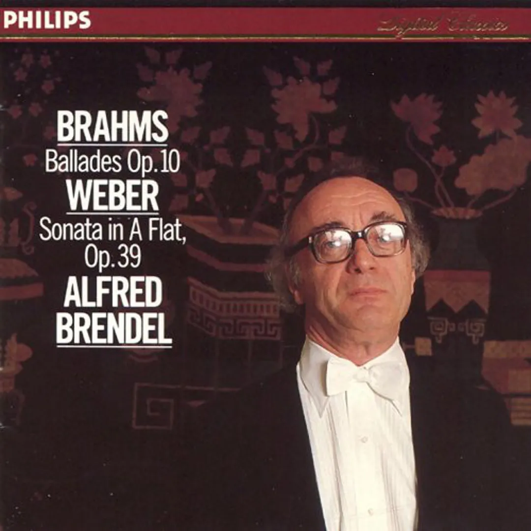 Brahms: Ballades, Op. 10 / Weber: Sonata in A-flat, Op. 39
