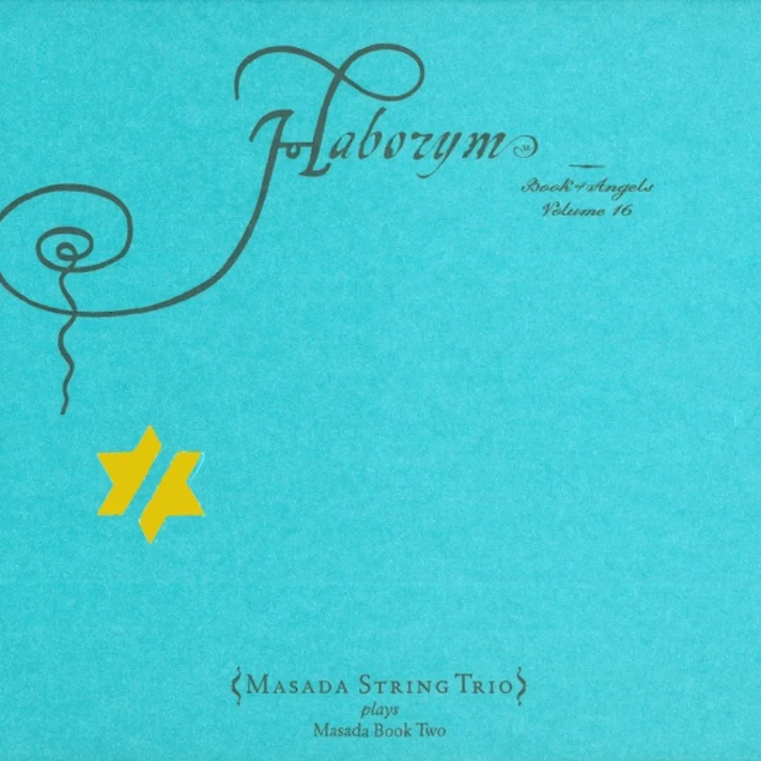 Haborym: Book of Angels, Volume 16