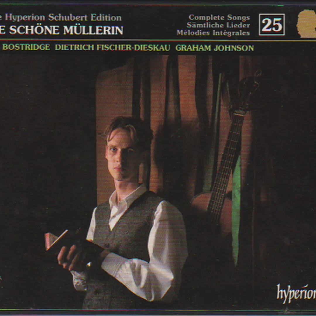 The Hyperion Schubert Edition, Volume 25: Die schöne Müllerin