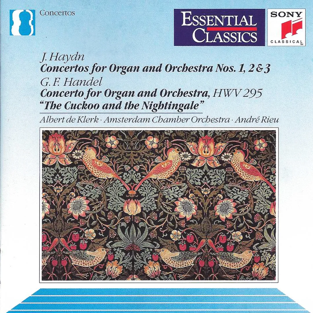 Haydn: Concertos for Organ and Orchestra nos. 1, 2 & 3 / Handel: Concerto for Organ and Orchestra, HWV 295 "The Cuckoo and the Nightingale"