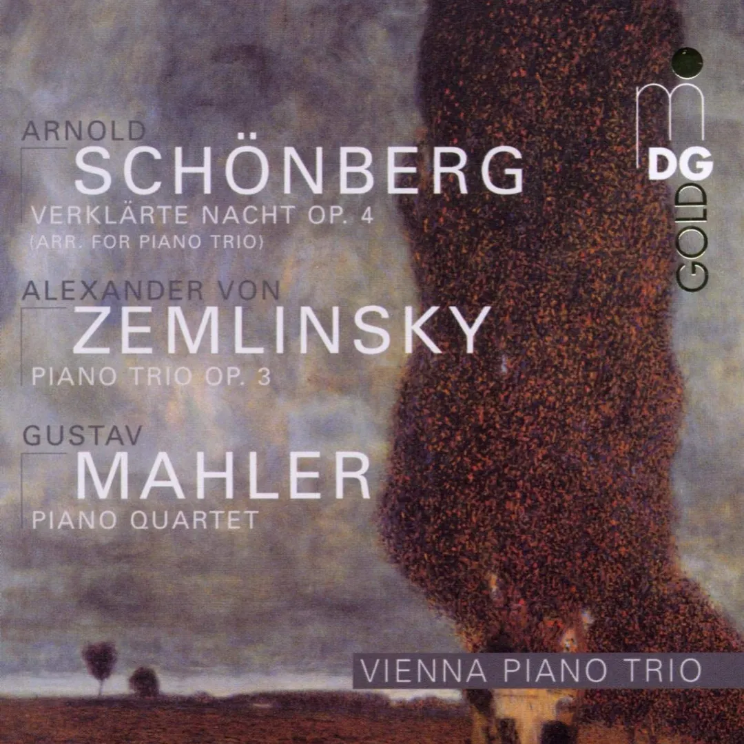 Schönberg: Verklärte Nacht, op. 4 / Zemlinsky: Piano Trio, op. 3 / Mahler, Piano Quartet