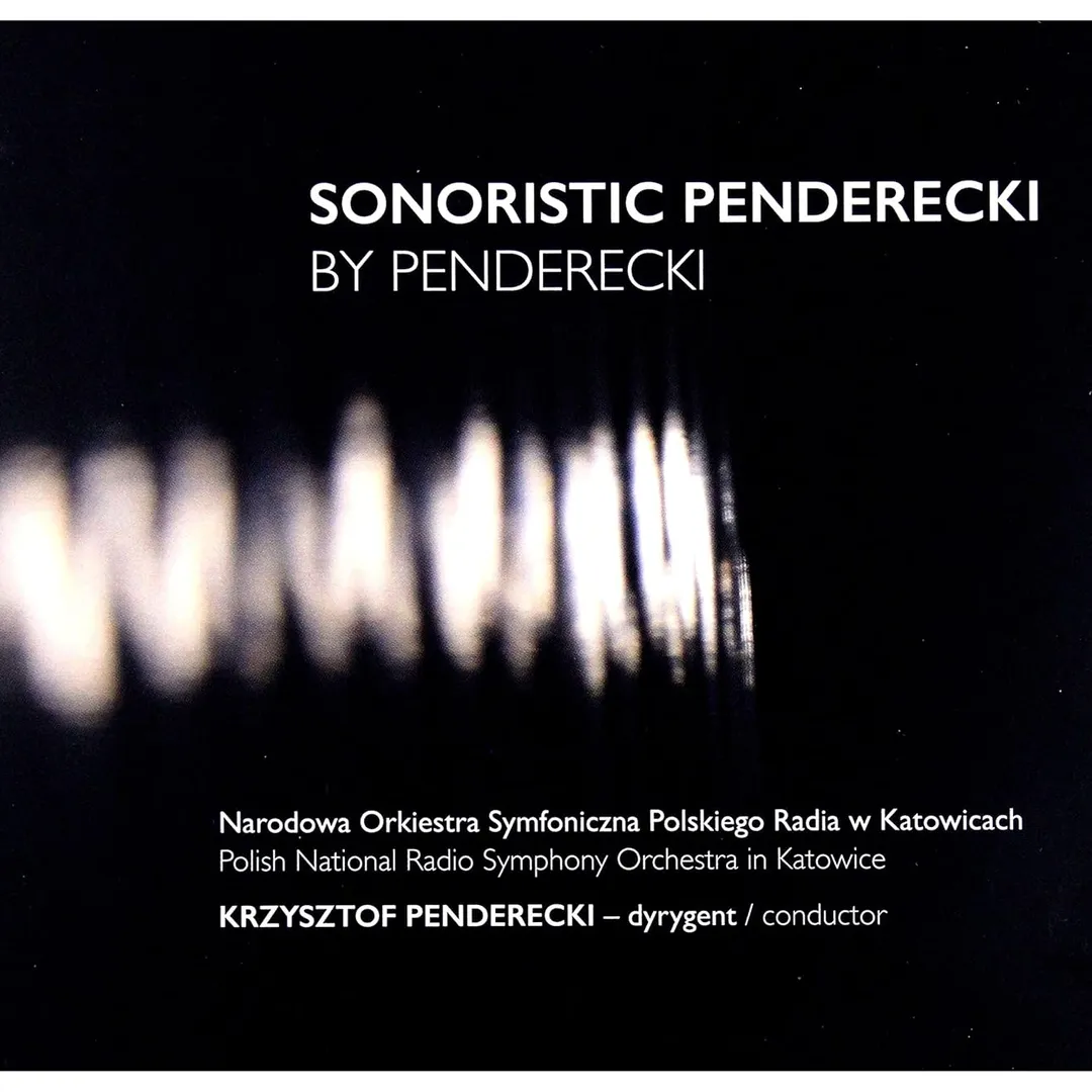 Sonoristic Penderecki by Penderecki