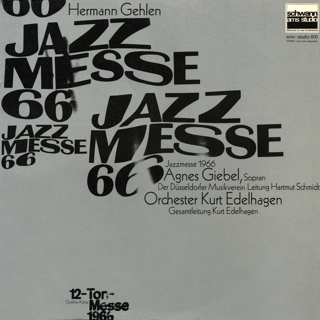 Hermann Gehlen: Jazzmesse / Giselher Klebe: 12‐Ton‐Messe
