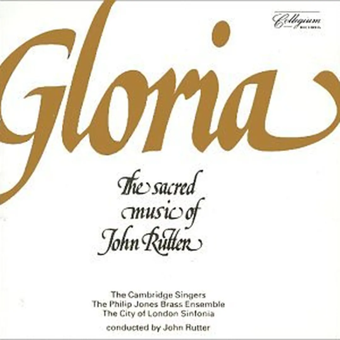 Gloria: The Sacred Music of John Rutter