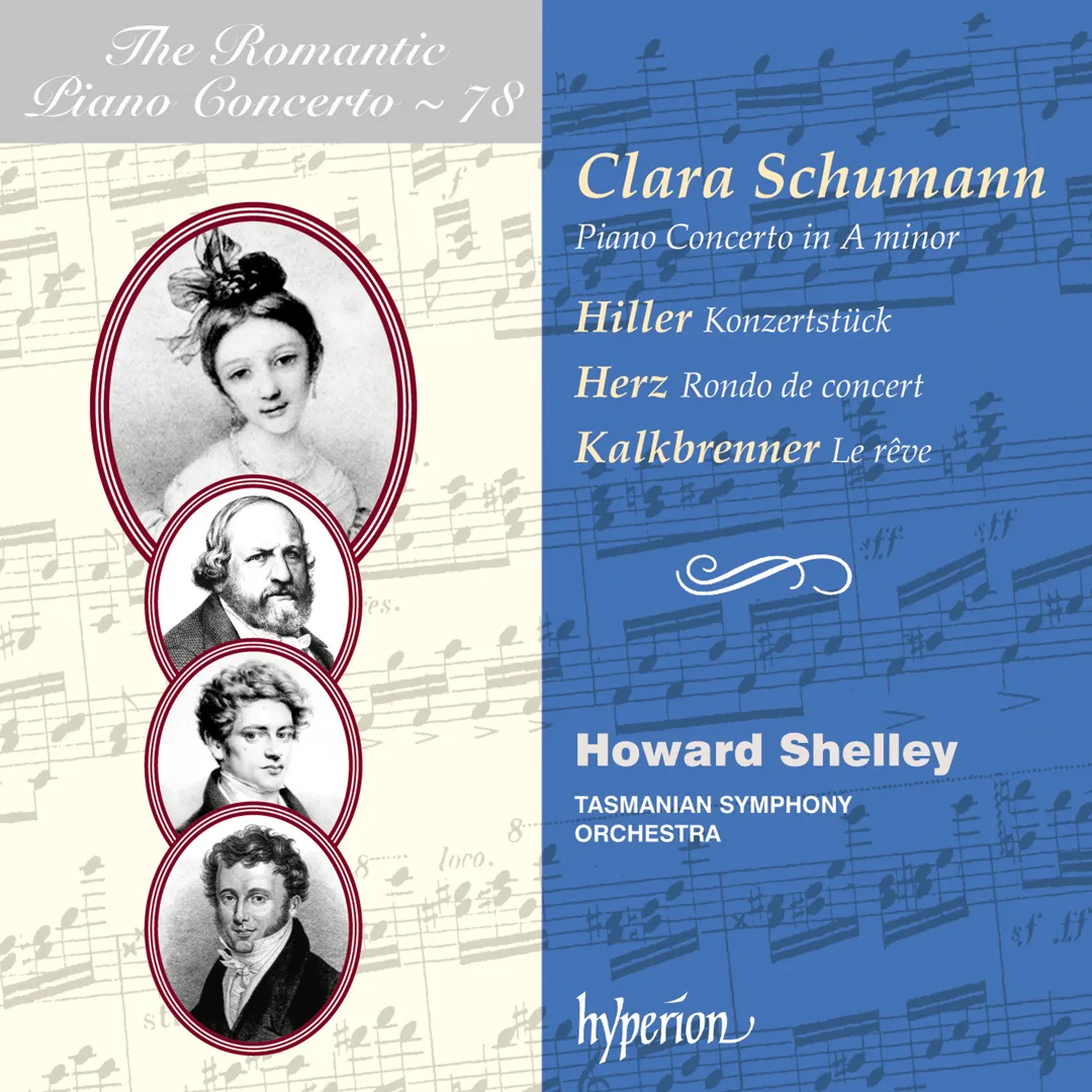The Romantic Piano Concerto, Volume 78: Schumann: Piano Concerto in A minor / Hiller: Konzertstück / Herz: Rondo de concert / Kalkbrenner: Le rêve