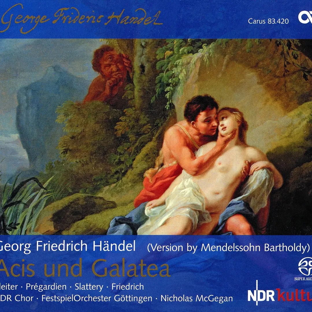 Acis und Galatea / Georg Friedrich Händel (Version By Mendelssohn Bartholdy)