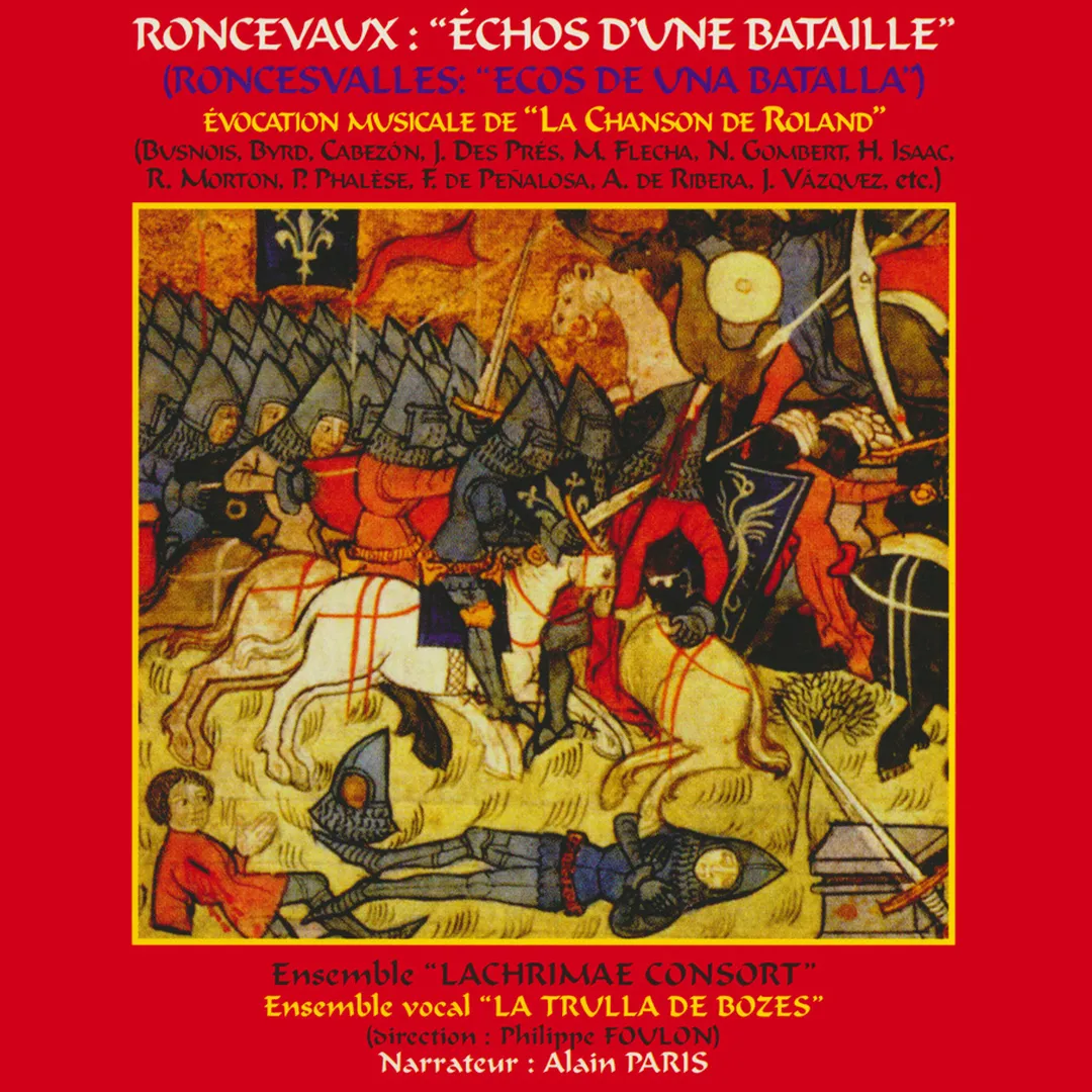 Roncevaux: “Échos d'une Bataille”. Évocation Musicale de “La Chanson de Roland”