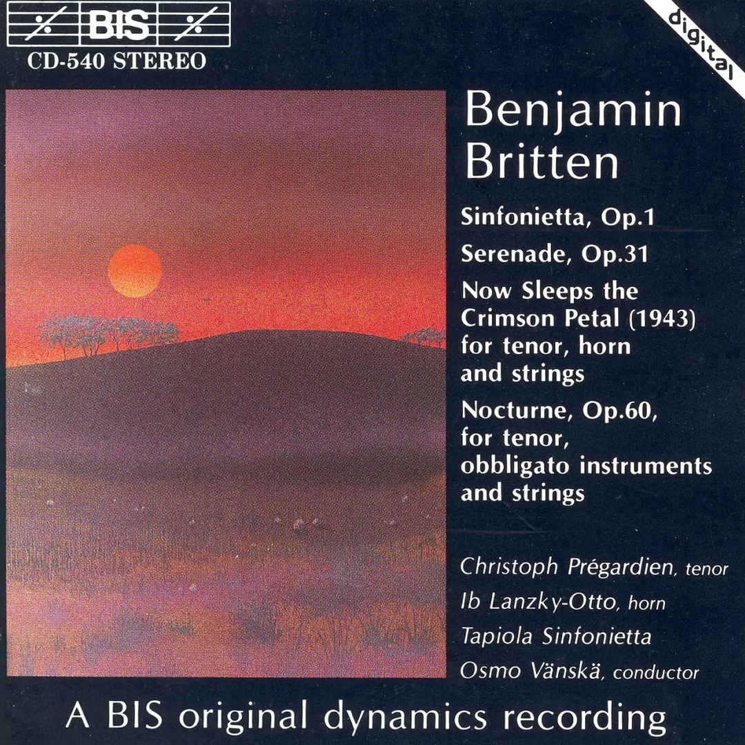 Sinfonietta, op. 1 / Serenade, op. 31 / Now Sleeps the Crimson Petal / Nocturne, op. 60