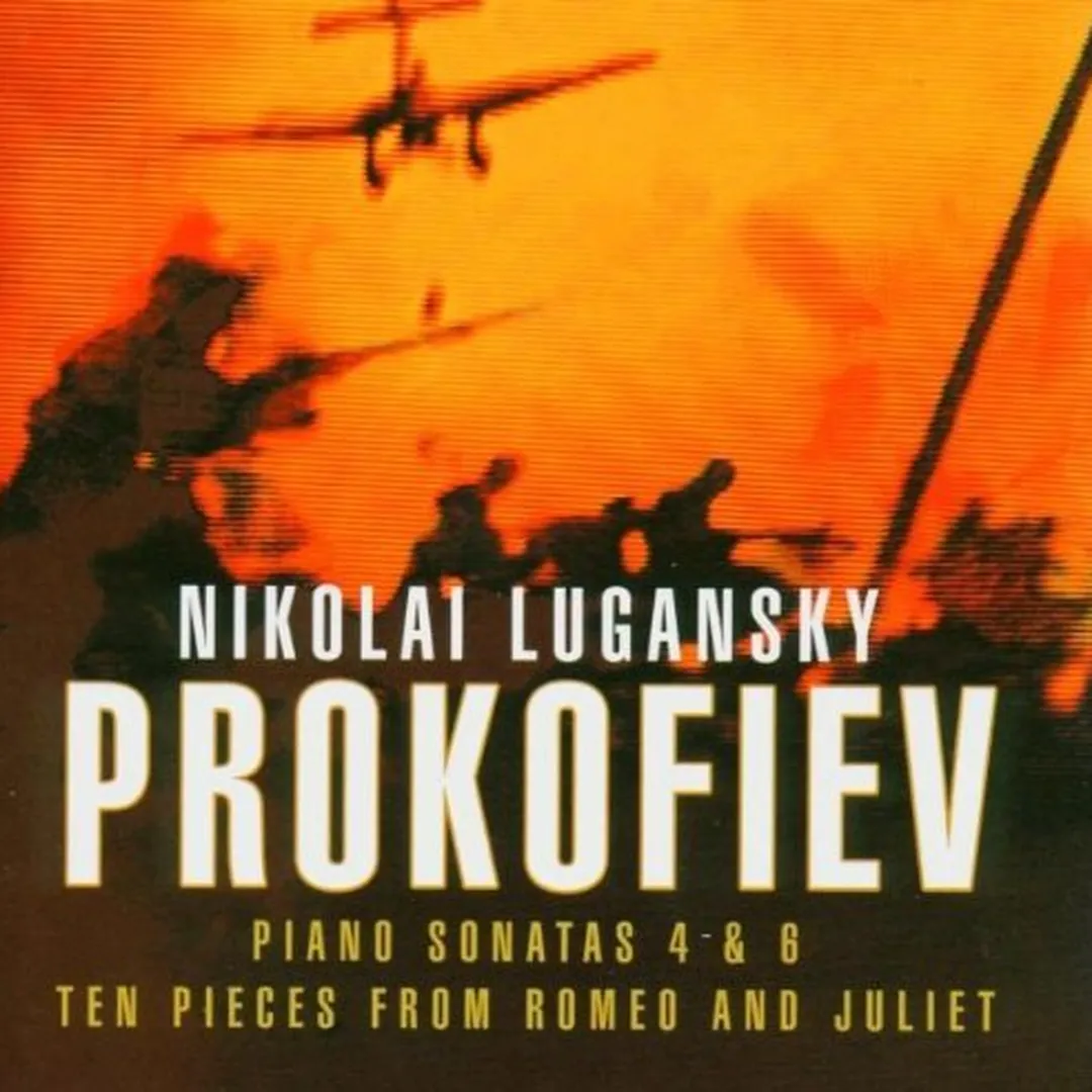 Piano Sonatas 4 & 6 / Ten Pieces from Romeo and Juliet