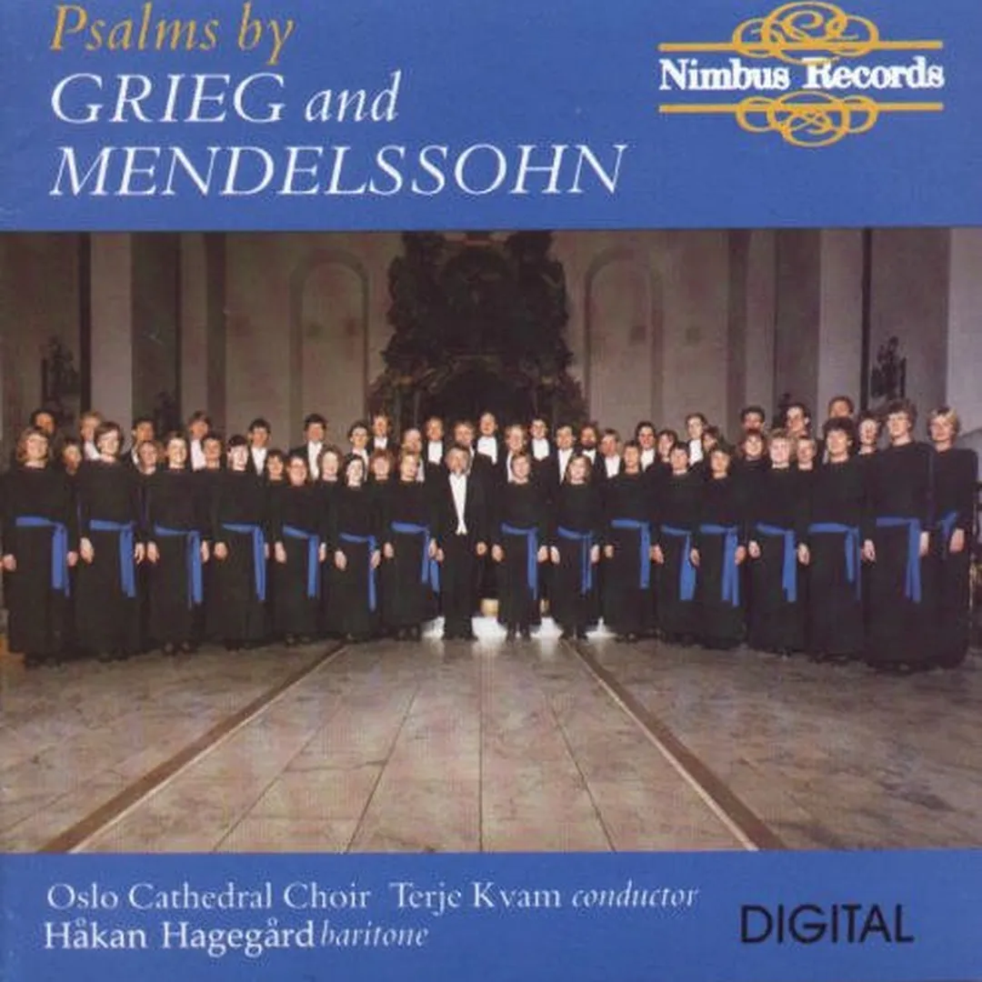 Psalms by Grieg and Mendelssohn