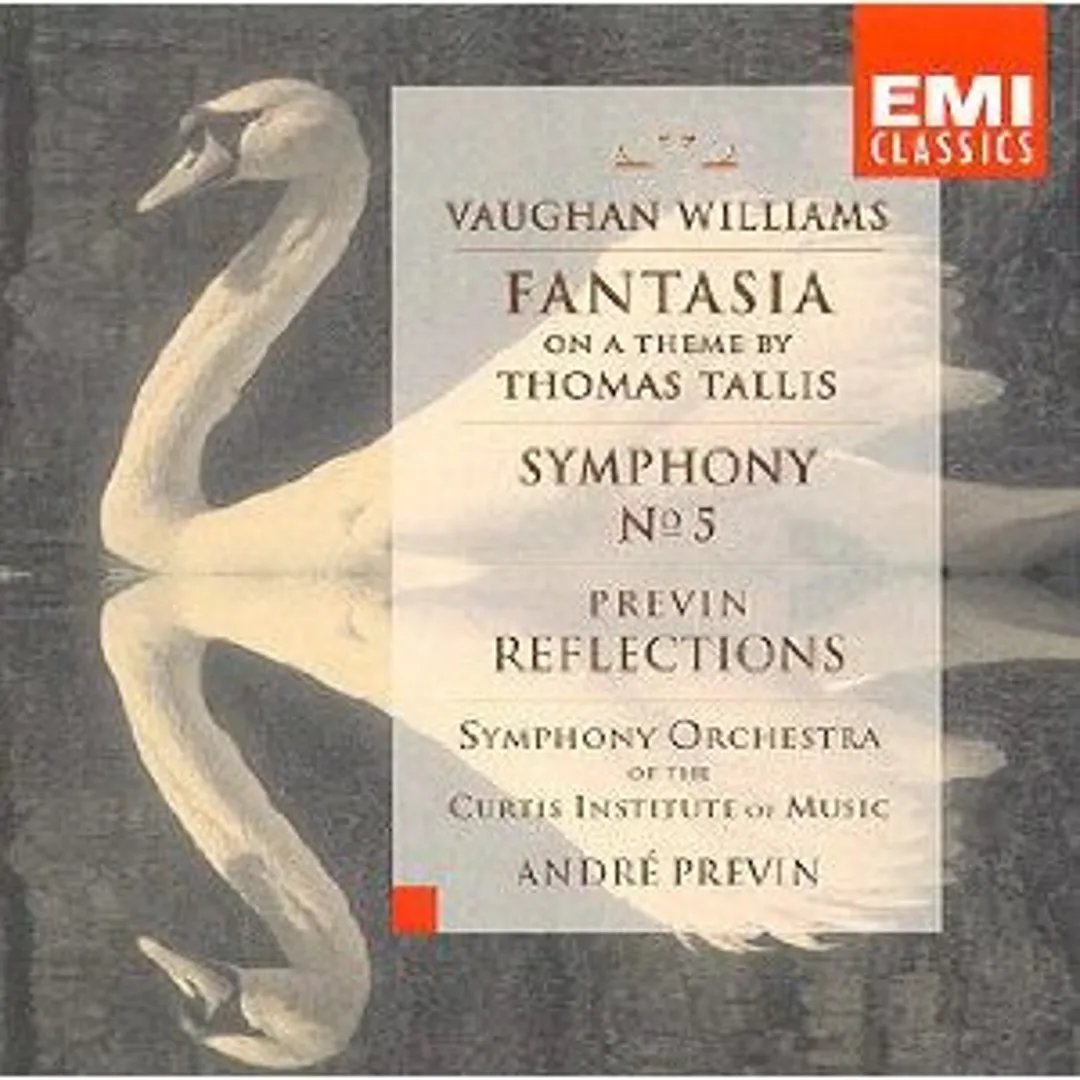 Vaughan Williams: Fantasia on a Theme by Thomas Tallis / Symphony No. 5 / Previn: Reflections