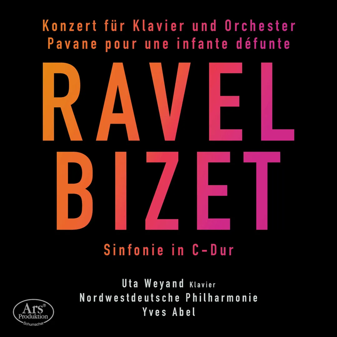 Ravel: Konzert für Klavier und Orchester / Pavane pour une infante défunte / Bizet: Sinfonie in C-Dur