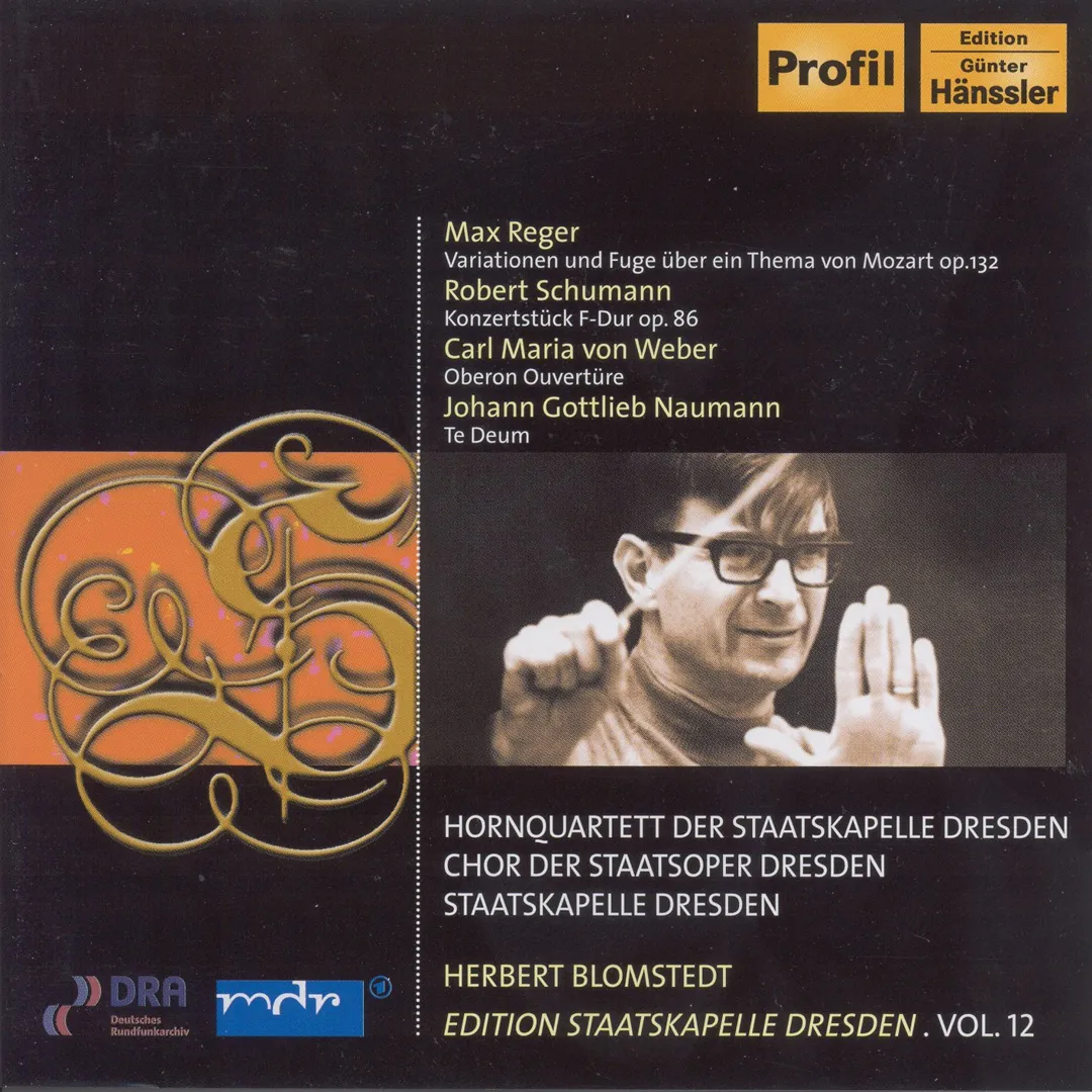 Reger, M.: Variations and Fugue on a Theme of Mozart / Schumann: Conzertstuck for 4 Horns (Staatskapelle Dresden Edition, Vol. 12)