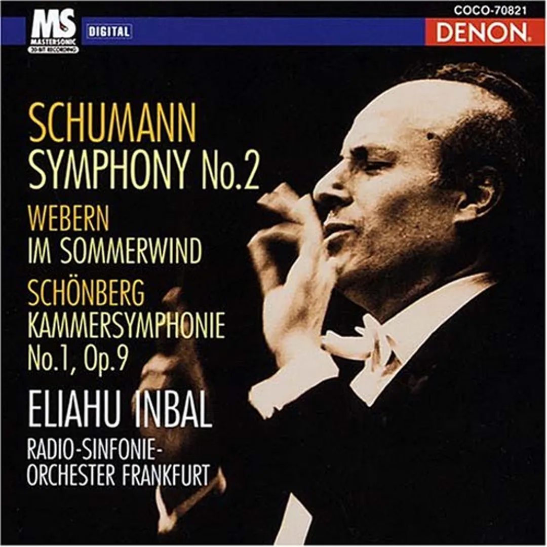 Schumann: Symphony no. 2 / Webern: Im Sommerwind / Schönberg: Kammersymphonie no. 1, op. 9