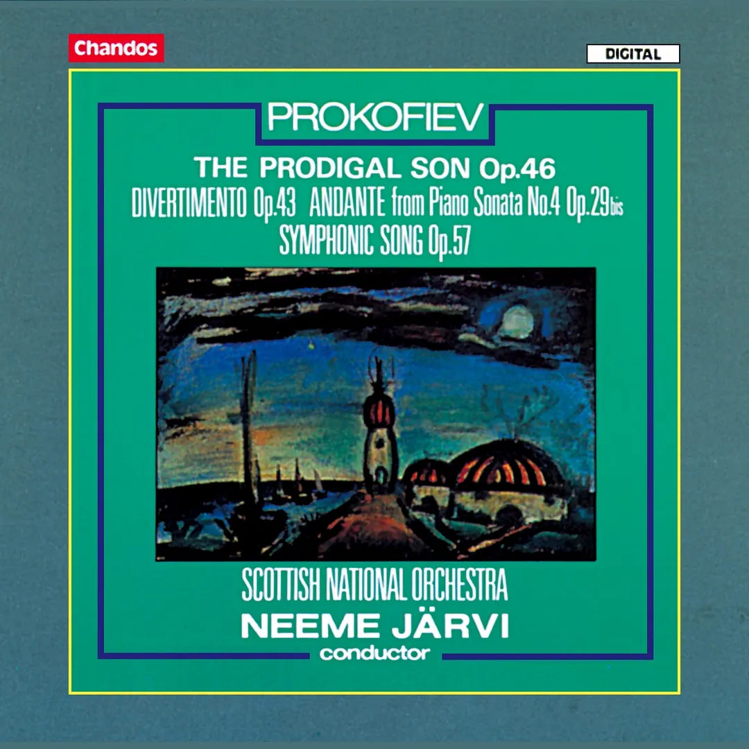 The Prodigal Son, Op. 46 / Divertimento, Op. 43 / Andante from Piano Sonata No. 4, Op. 29bis / Symphonic Song, Op. 57
