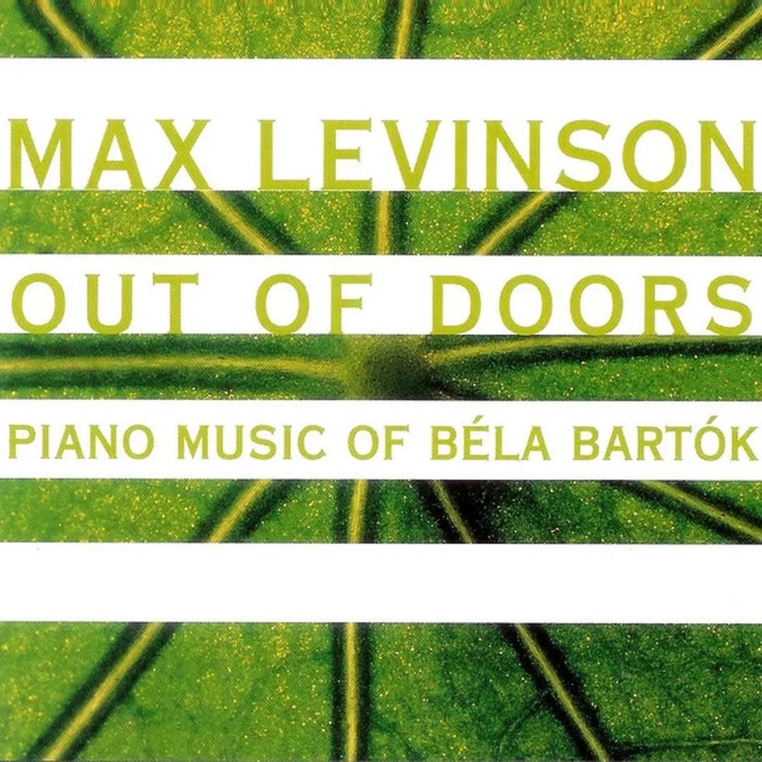 Out of Doors: Piano Music of Béla Bartók