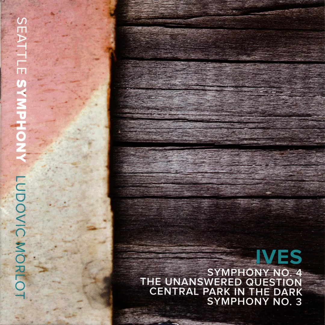 Symphony no. 4 / The Unanswered Question / Central Park in the Dark / Symphony no. 3