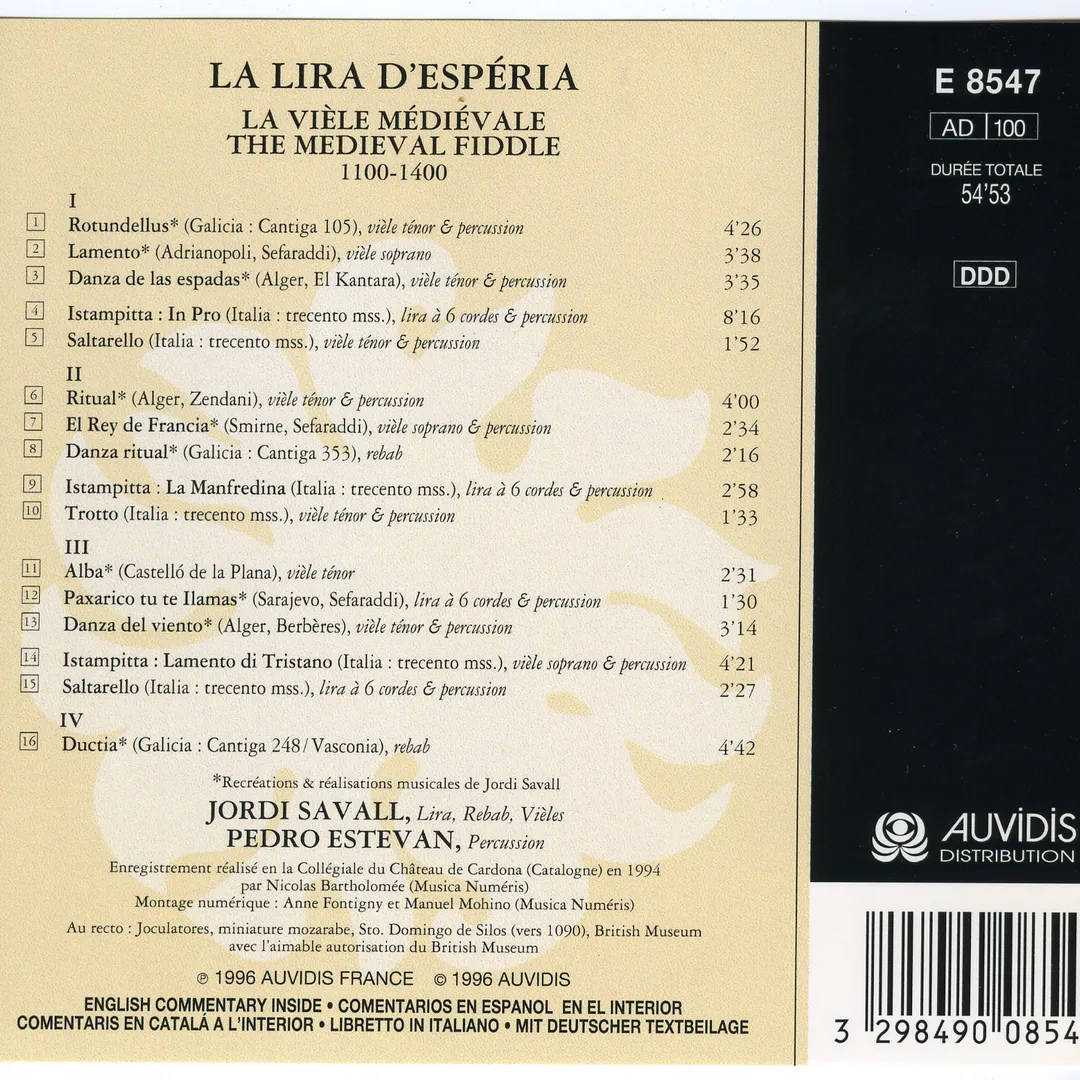 La Lira d'Espéria. La vièle médiéval. The medieval fiddle. (Lira, rebab, vièles: Jordi Savall; percussion: Pedro Estevan)