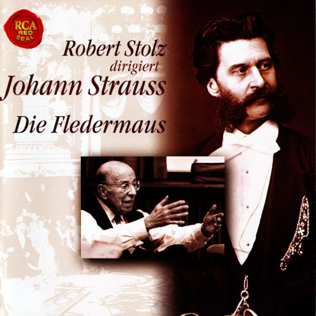 Die Fledermaus: Robert Stolz dirigiert Johann Strauss