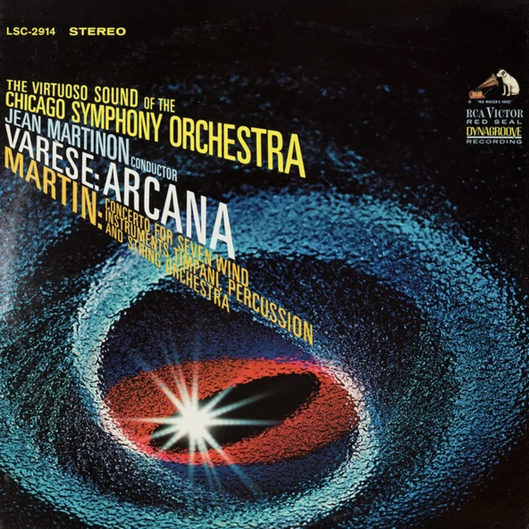 Varèse: Arcana / Martin: Concerto for Seven Wind Instruments, Timpani, Percussion and String Orchestra