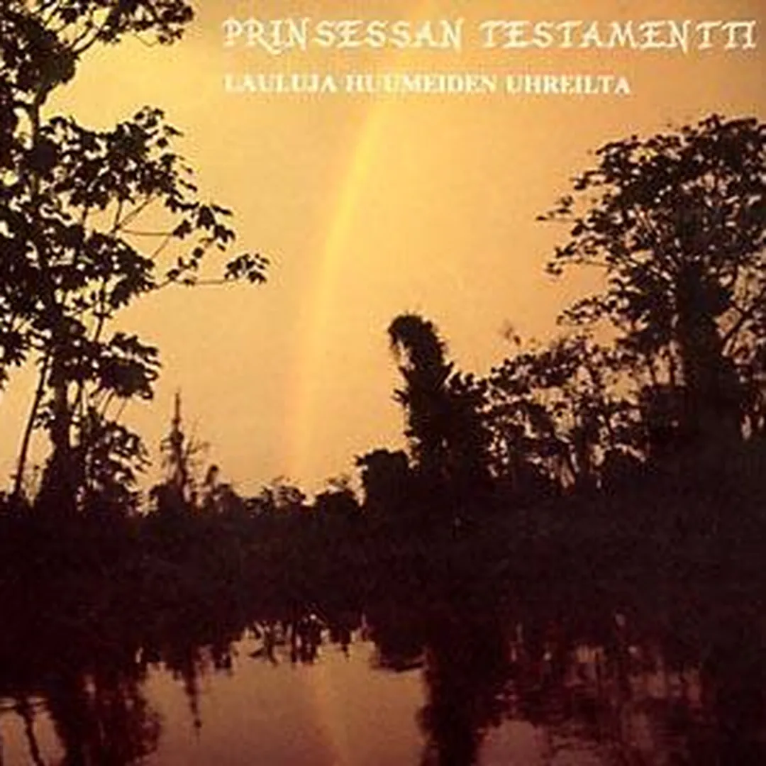 Prinsessan testamentti - lauluja huumeiden uhreilta