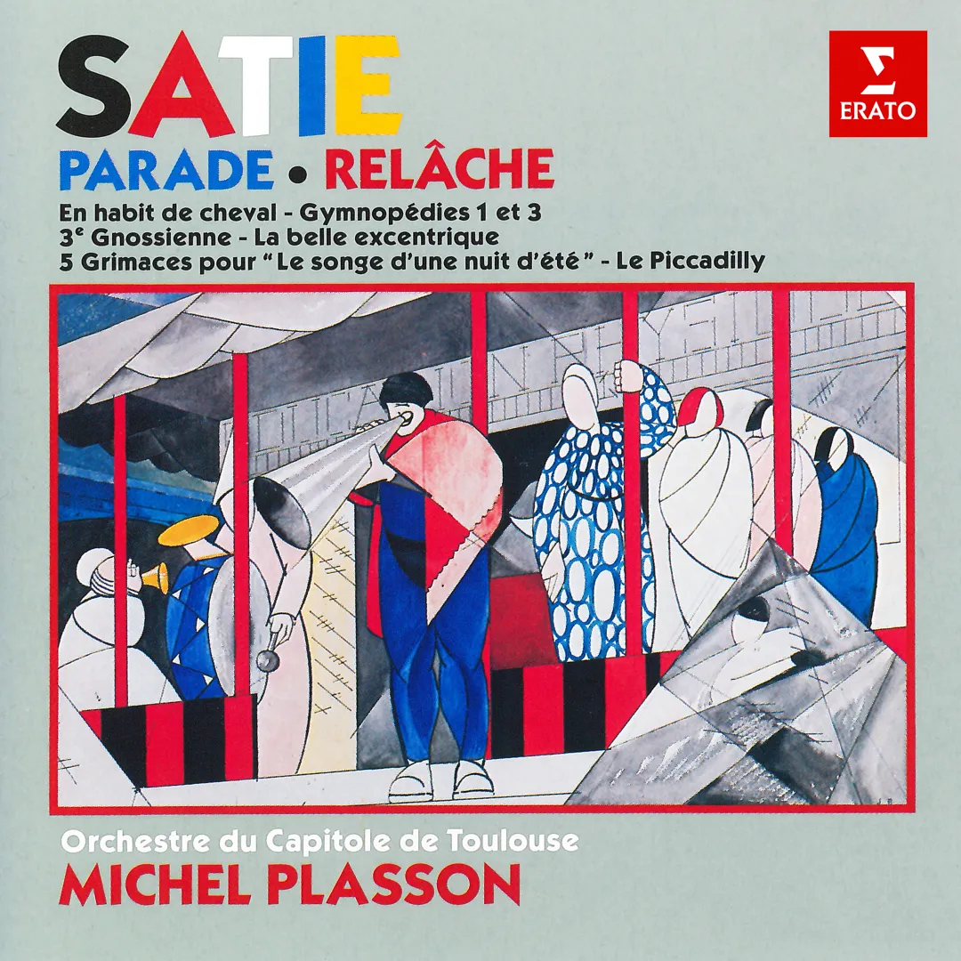 Parade / Relâche / En habit de cheval / Gymnopédies 1 et 3 / 3e Gnossienne / La Belle Excentrique / 5 Grimaces pour “Le songe d’une nuit d’été” / Le Piccadilly