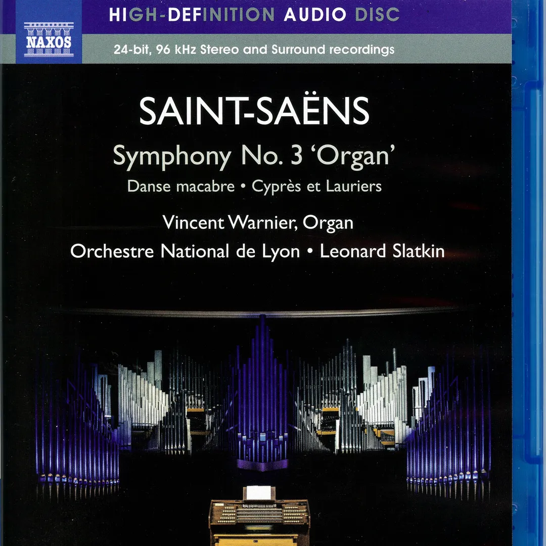 Symphony no. 3 "Organ" / Danse macabre / Cyprès et Lauriers