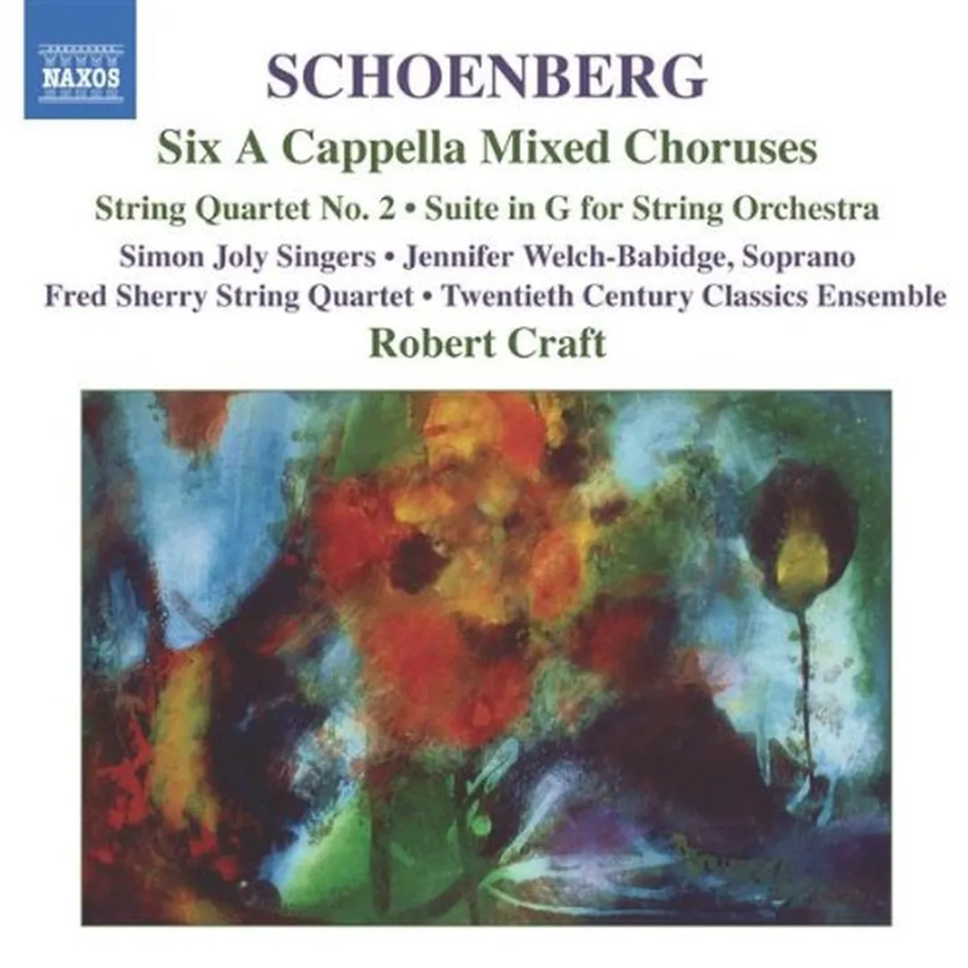 Six A Cappella Mixed Choruses / String Quartet no. 2 / Suite in G for String Orchestra