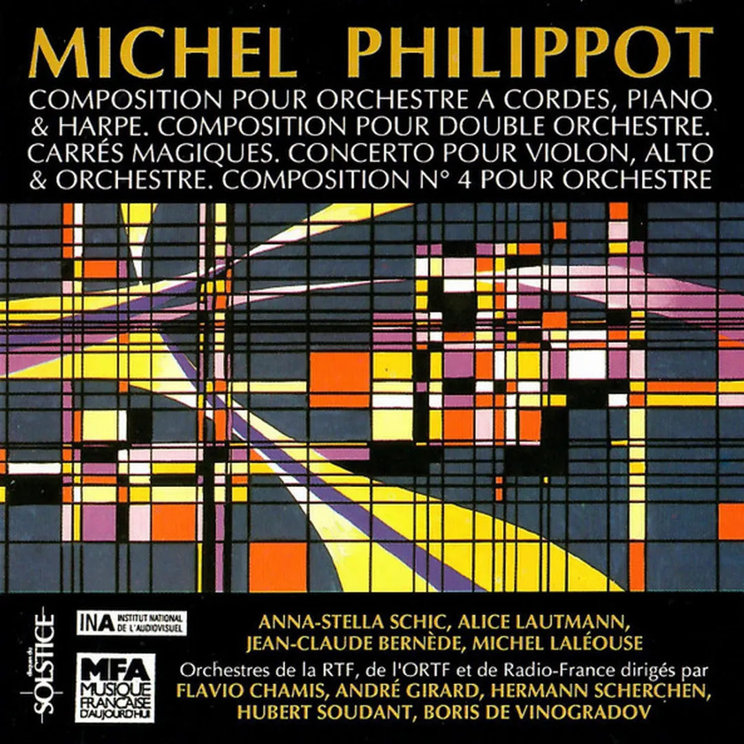 Composition pour orchestre à cordes, piano & harpe / Composition pour double orchestre / Carrés magiques / Concerto pour violon, alto & orchestre / Composition No. 4 pour orchestre