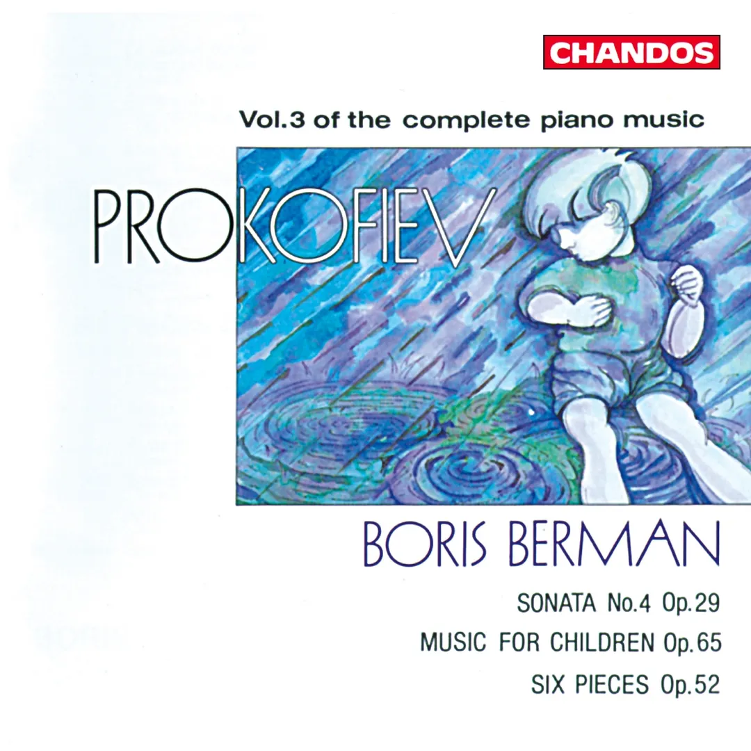 Complete Piano Music, Volume 3: Sonata no. 4, op. 29 / Music for Children, op. 65 / Six Pieces, op. 52