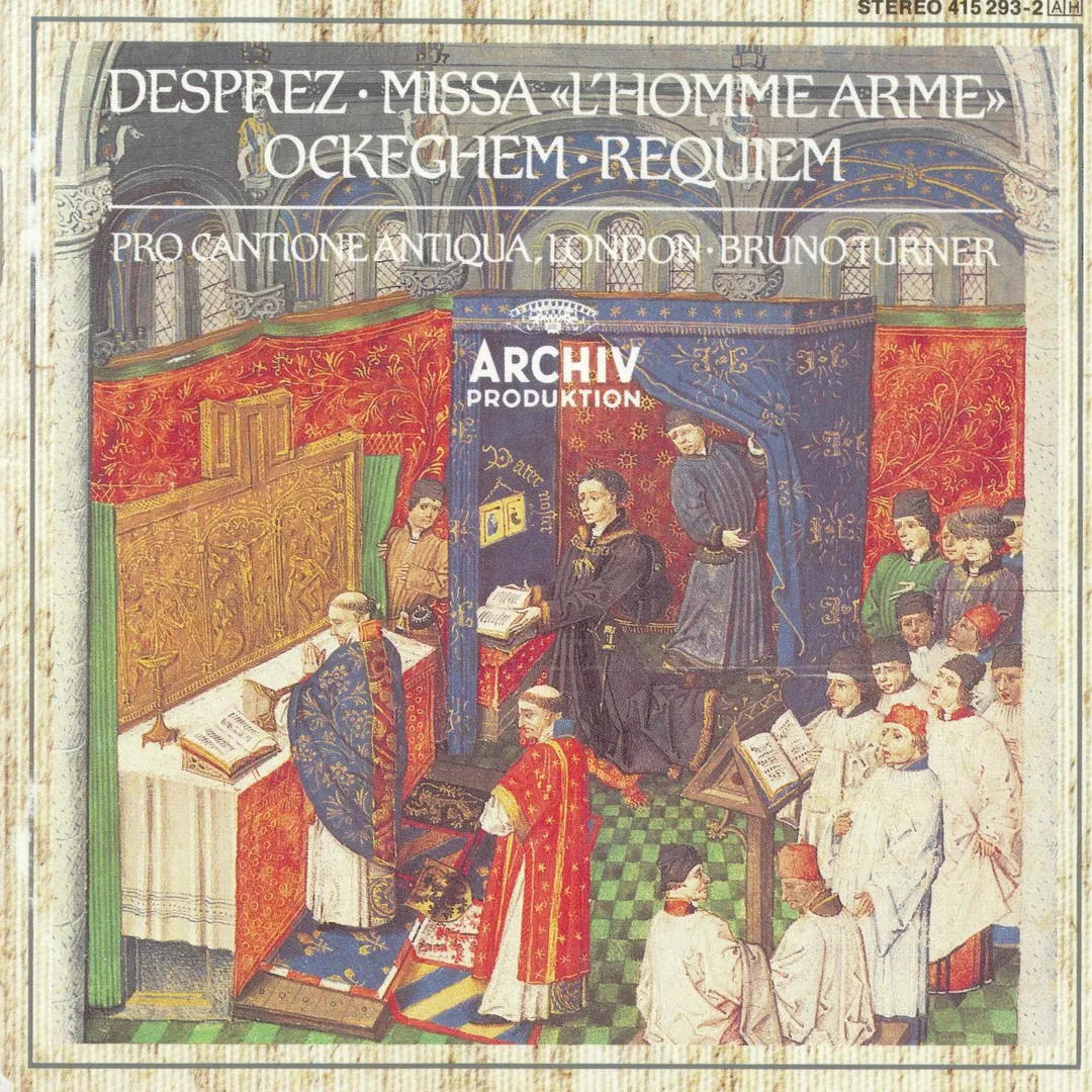 Desprez: Missa «L’Homme arme» / Ockeghem: Requiem