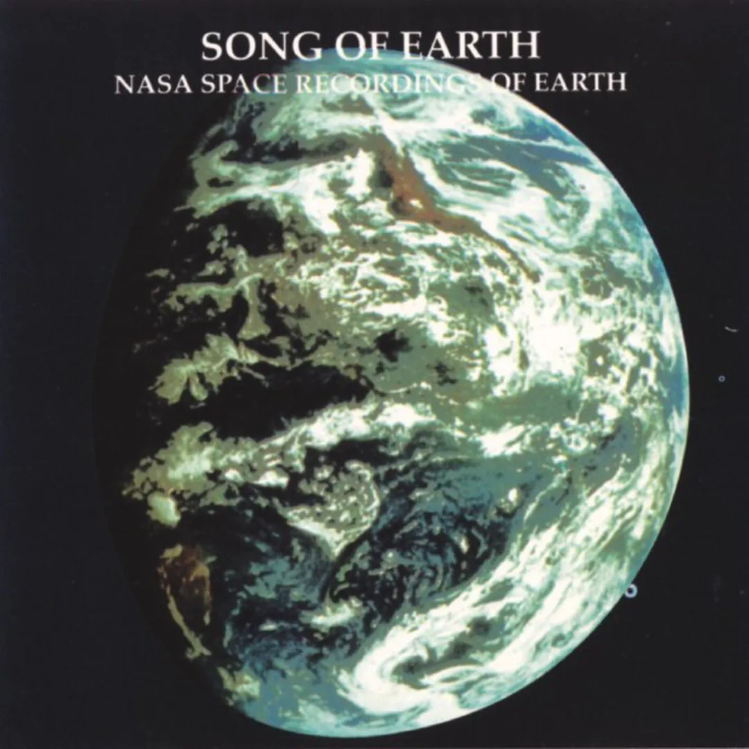 Song of Earth: NASA Space Recordings of Earth