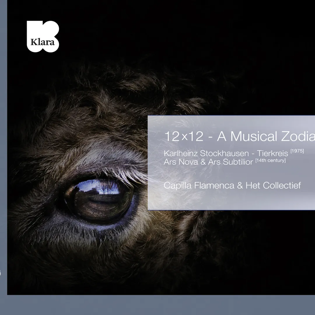12 x 12 - A Musical Zodiac (Tierkreis - Ars Nova - Ars Subtilior)