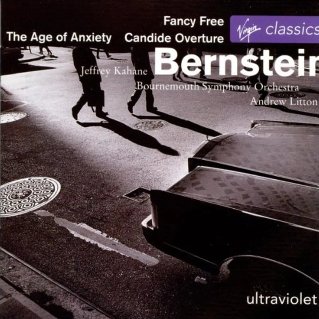 Candide Overture / Fancy Free / Symphony no. 2 "The Age of Anxiety"