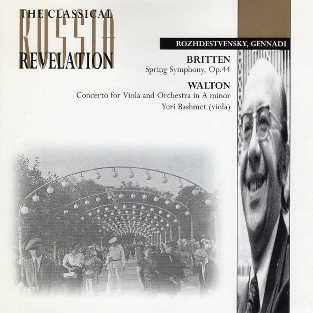 Britten: Spring Symphony, op. 44 / Walton: Concerto for Viola and Orchestra in A minor