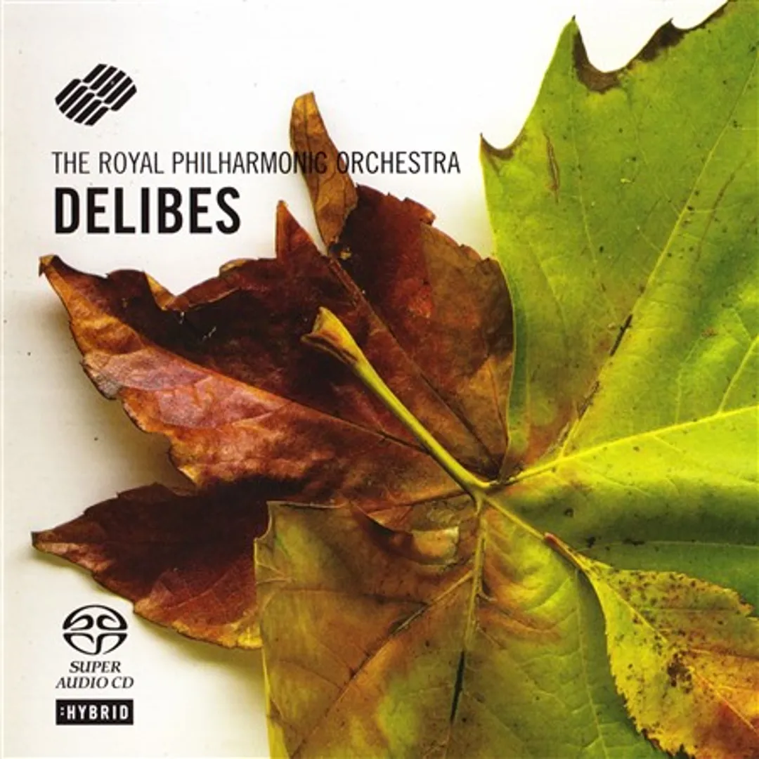 Delibes: Sylvia Ballet Suite, Lakmé, Le roi s'amuse, Coppélia