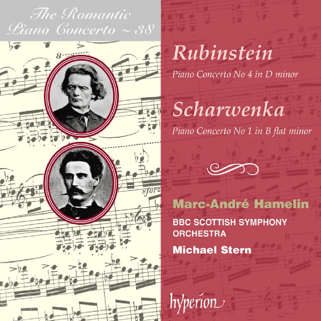 The Romantic Piano Concerto, Volume 38: Rubinstein: Piano Concerto no. 4 in D minor / Scharwenka: Piano Concerto no. 1 in B-flat minor