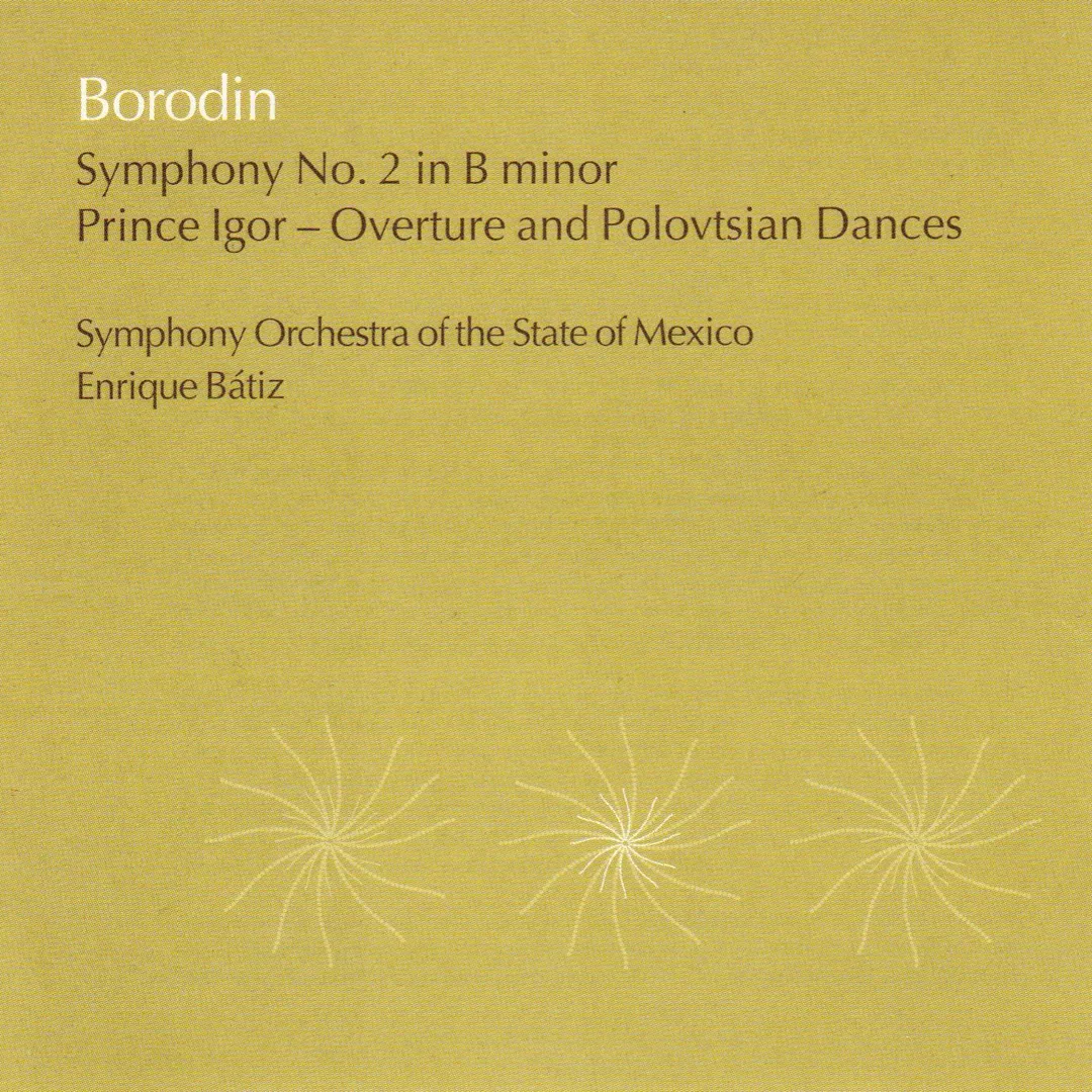 Symphony No. 2 in B Minor / Prince Igor: Overture & Polovtsian Dances