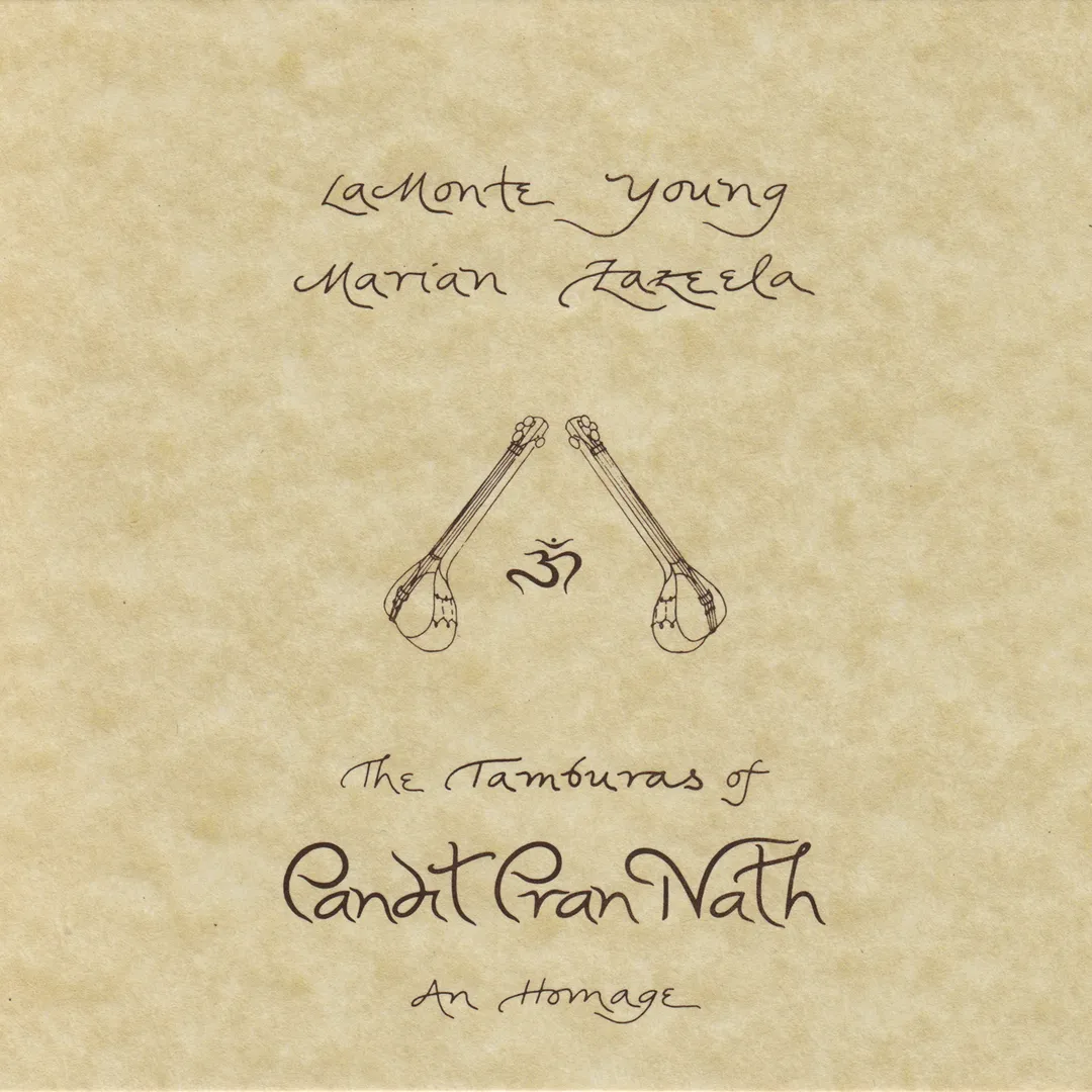 The Tamburas of Pandit Pran Nath